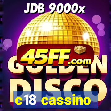 c18 cassino